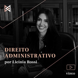 Curso Completo de Direito Administrativo por Licínia Rossi